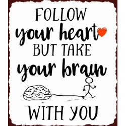 Kovinska tablica “Follow your heart”