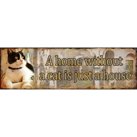 Kovinska tablica “Home without a cat”