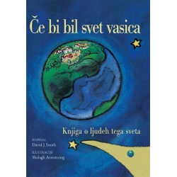 Slikanica Če bi bil svet vasica (If the World were a Village)